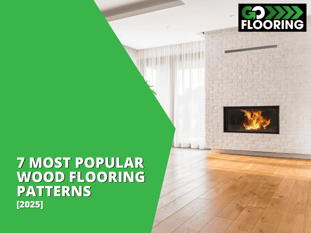 Modern living room with natural wood flooring and a white brick fireplace, used as a promotional image for an article titled "7 Most Popular Wood Flooring Patterns [2025]" by GO Flooring.